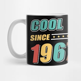 Cool Since Year 1967 Birthday Mug